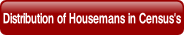 Distribution of Housemans in Census's.